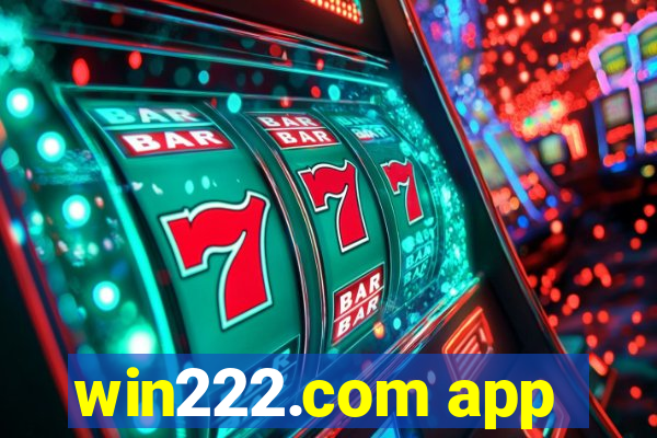 win222.com app